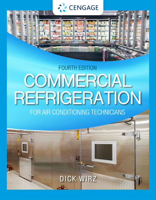 Commercial Refrigeration for Air Conditioning Technicians, 4th Edition